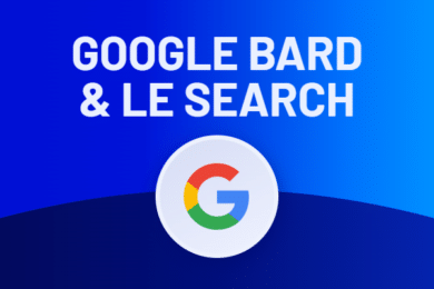 Google Bard, l’IA qui va bousculer le Search